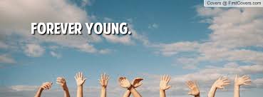 Forever young
